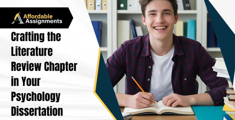 Crafting the Literature Review Chapter in Your Psychology Dissertation